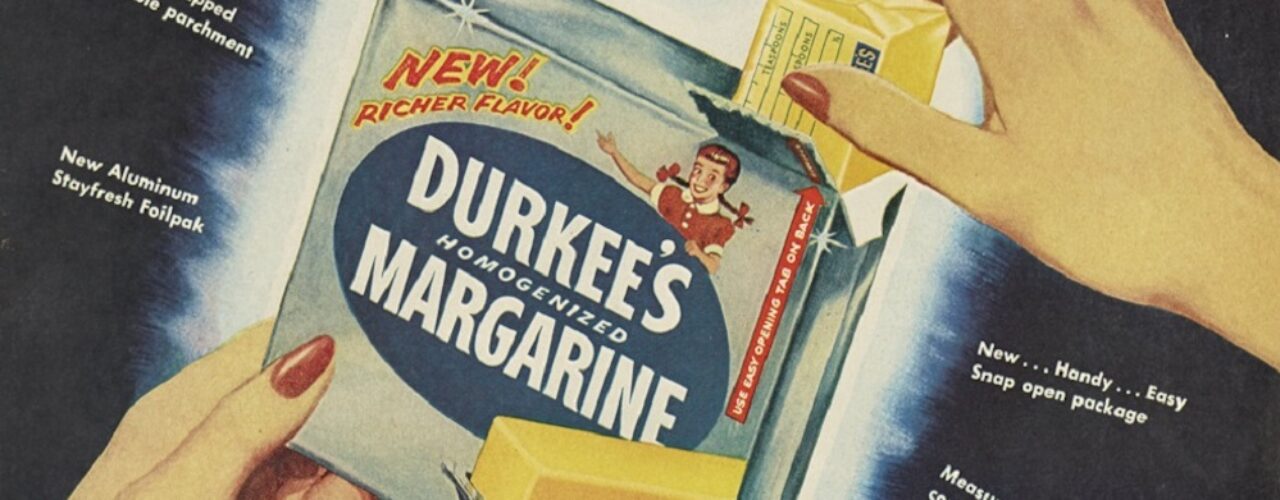 Color print advertisement for Durkee's Homogenized Margarine with hands holding the Stayfresh Foilpak packaging